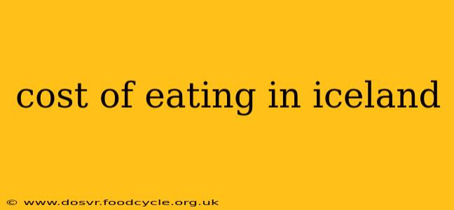 cost of eating in iceland