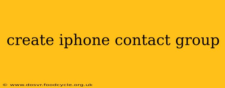 create iphone contact group