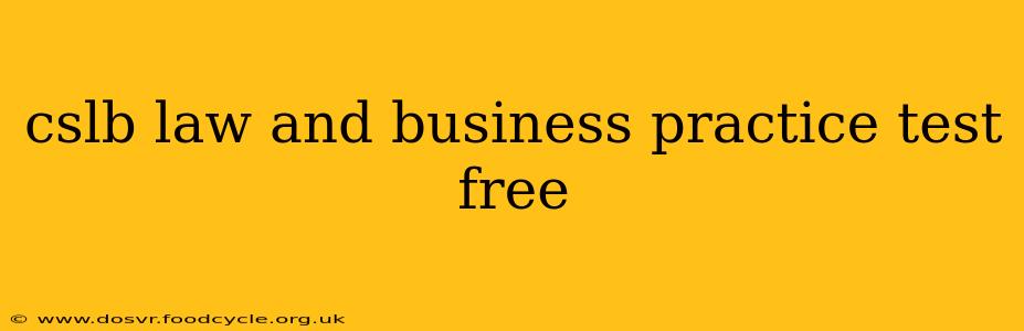 cslb law and business practice test free
