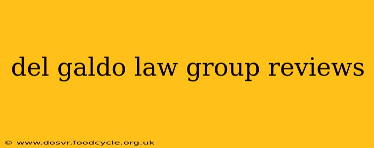 del galdo law group reviews
