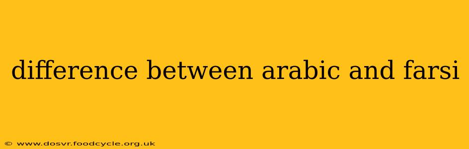 difference between arabic and farsi