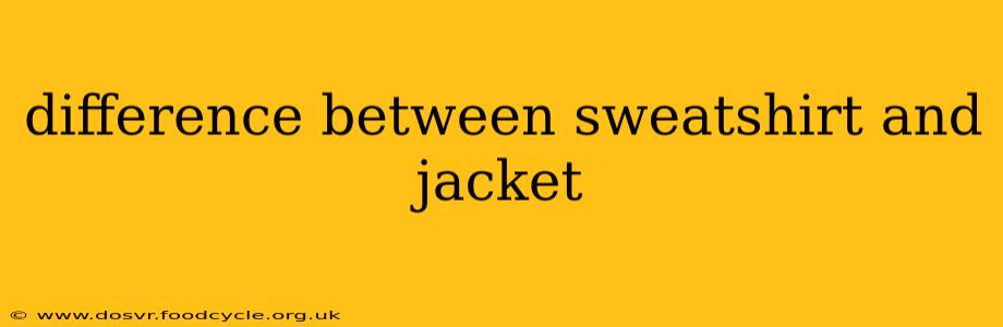 difference between sweatshirt and jacket