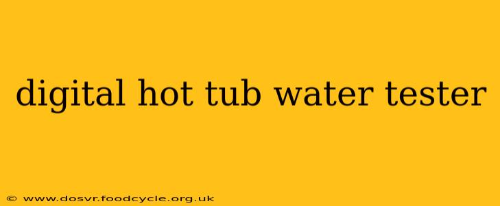 digital hot tub water tester