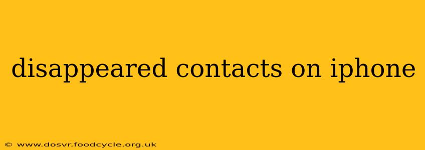 disappeared contacts on iphone