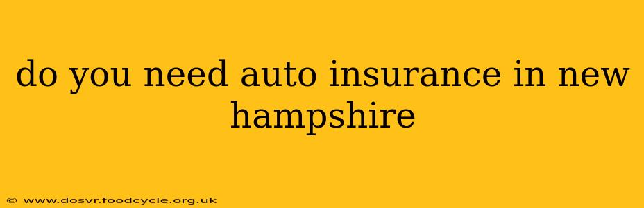 do you need auto insurance in new hampshire