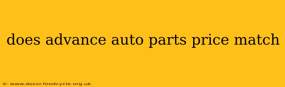 does advance auto parts price match