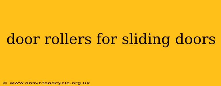 door rollers for sliding doors