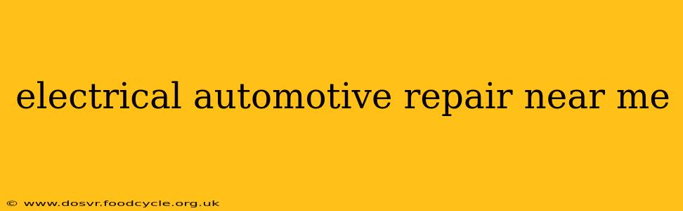electrical automotive repair near me