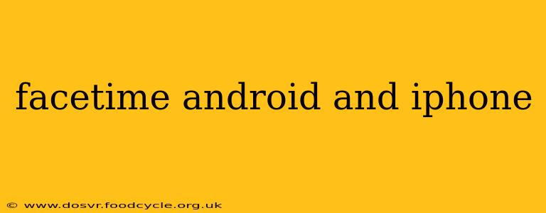 facetime android and iphone