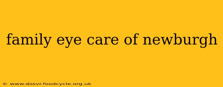 family eye care of newburgh