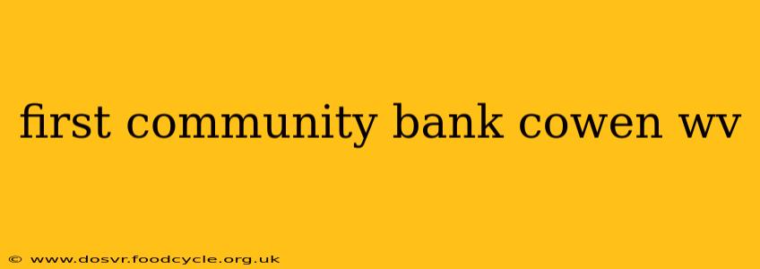 first community bank cowen wv