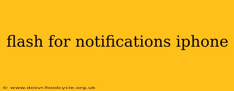 flash for notifications iphone