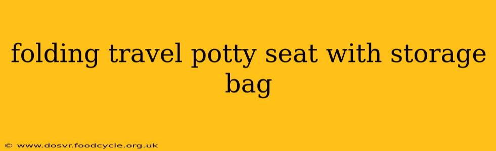 folding travel potty seat with storage bag