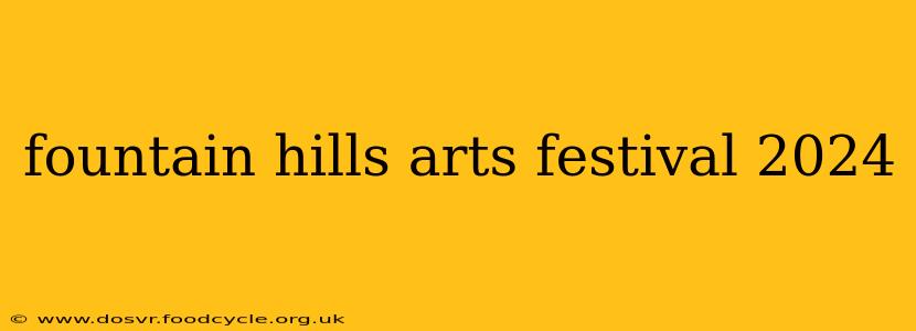 fountain hills arts festival 2024