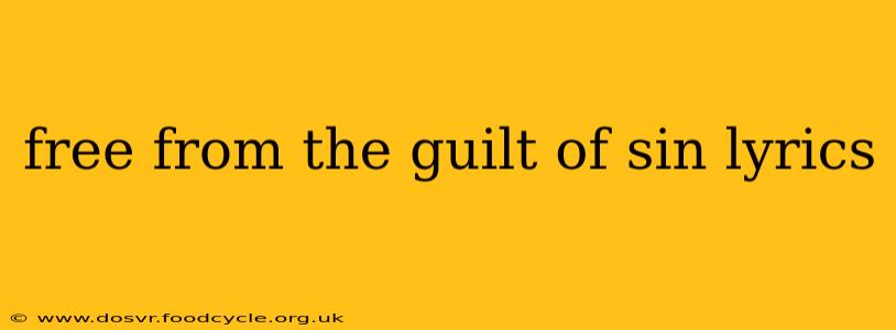 free from the guilt of sin lyrics