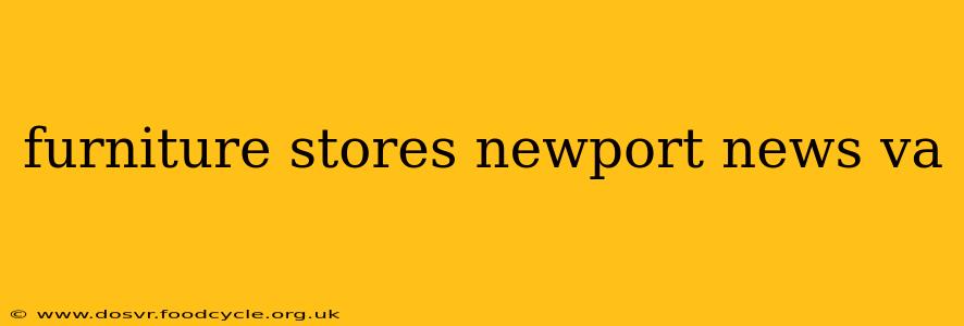 furniture stores newport news va