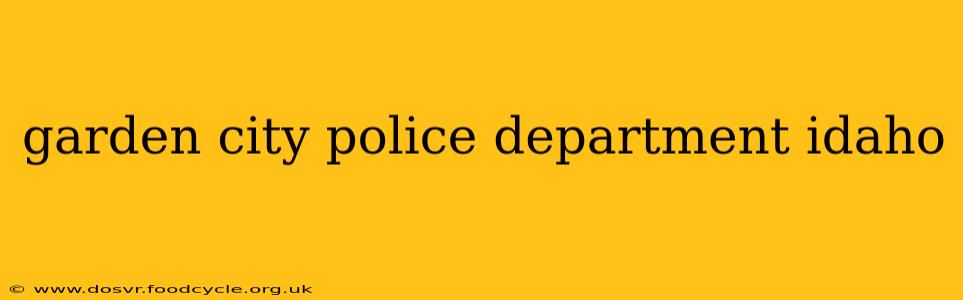 garden city police department idaho