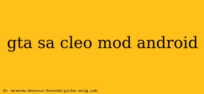 gta sa cleo mod android