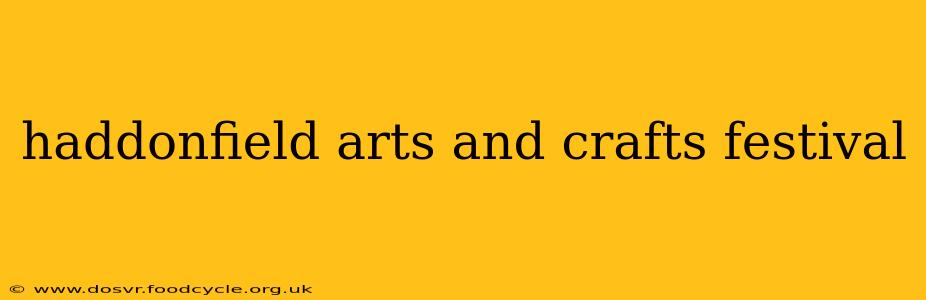 haddonfield arts and crafts festival