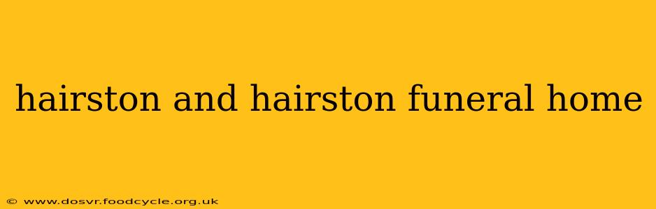 hairston and hairston funeral home