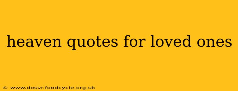 heaven quotes for loved ones