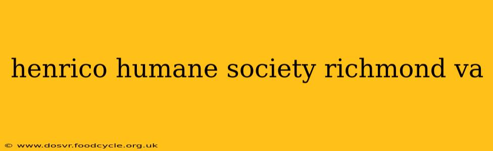 henrico humane society richmond va