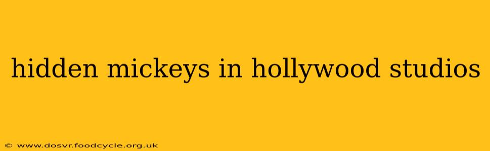 hidden mickeys in hollywood studios