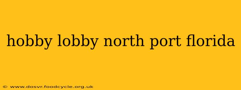 hobby lobby north port florida