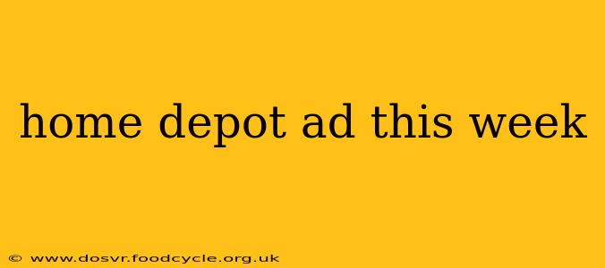 home depot ad this week