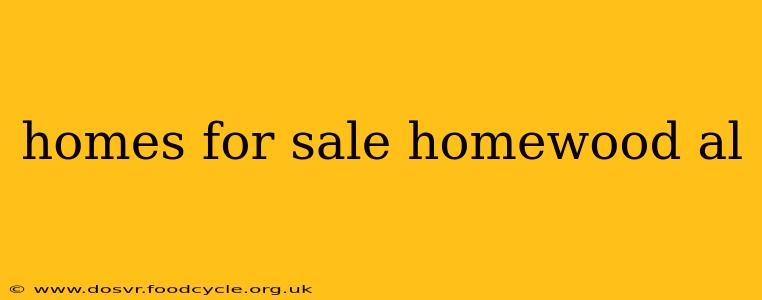 homes for sale homewood al