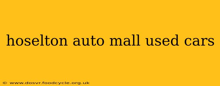 hoselton auto mall used cars