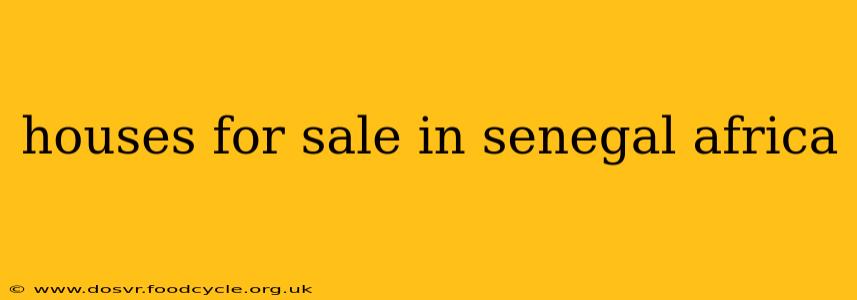 houses for sale in senegal africa