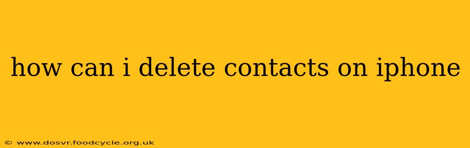 how can i delete contacts on iphone