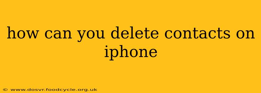 how can you delete contacts on iphone