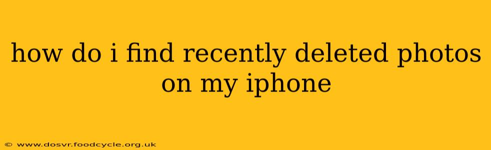 how do i find recently deleted photos on my iphone