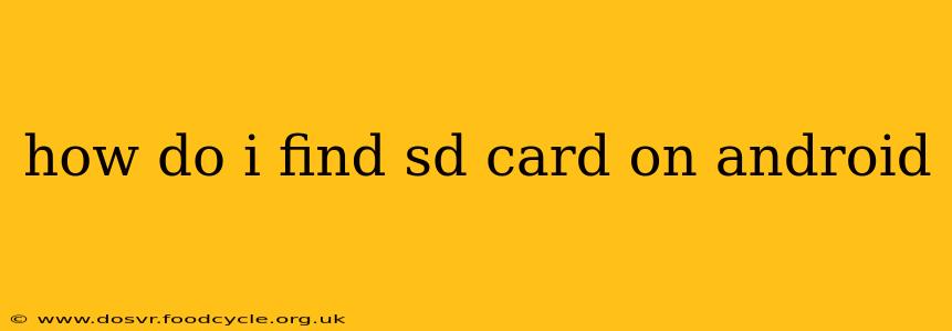 how do i find sd card on android