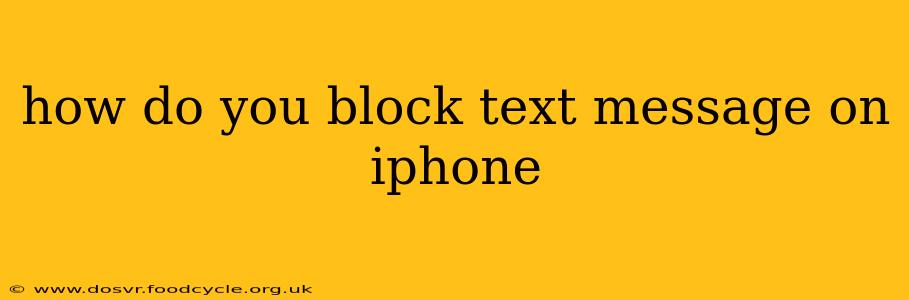 how do you block text message on iphone