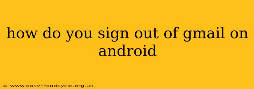 how do you sign out of gmail on android