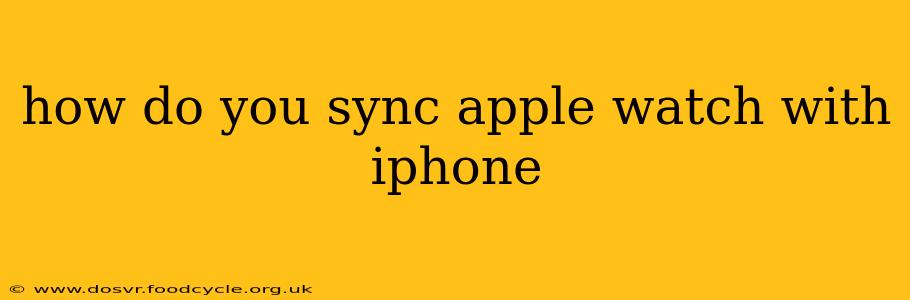 how do you sync apple watch with iphone