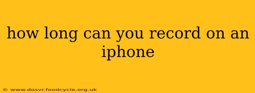 how long can you record on an iphone
