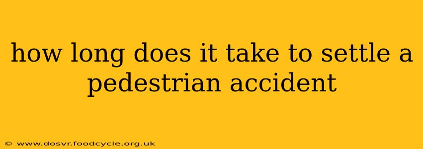 how long does it take to settle a pedestrian accident