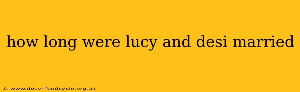 how long were lucy and desi married