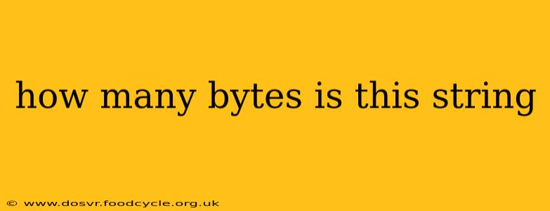 how many bytes is this string