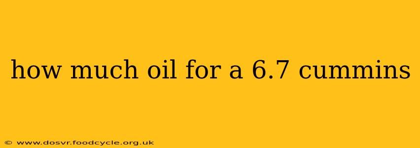 how much oil for a 6.7 cummins