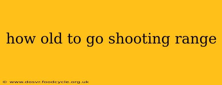 how old to go shooting range