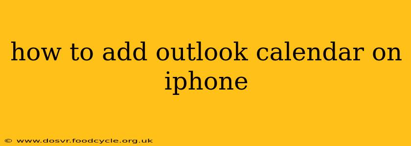 how to add outlook calendar on iphone