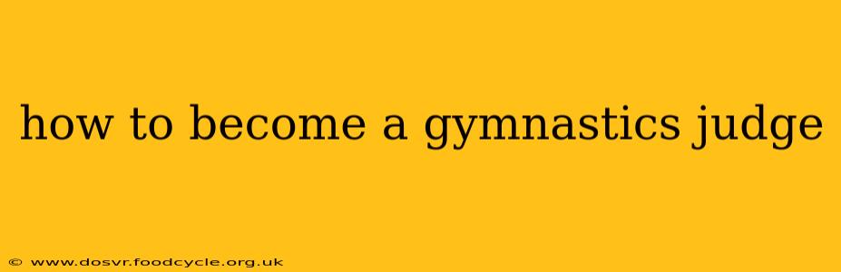 how to become a gymnastics judge