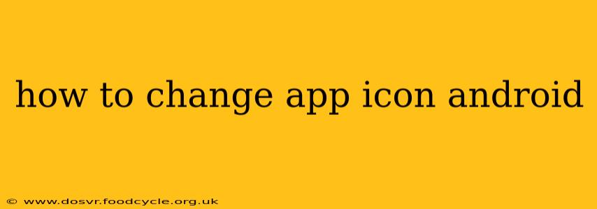 how to change app icon android