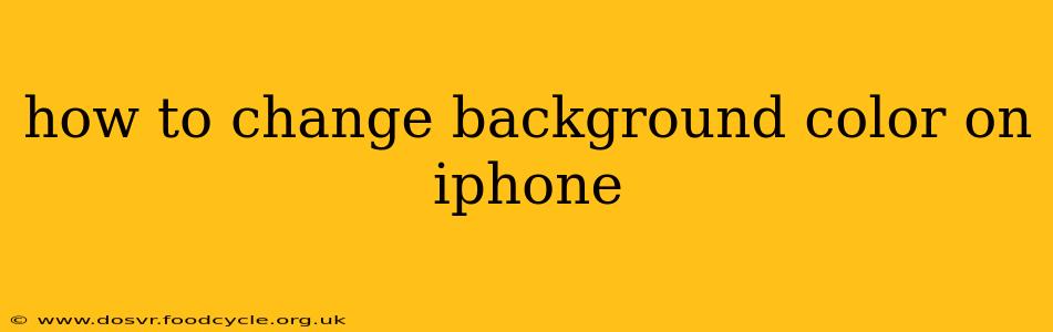 how to change background color on iphone