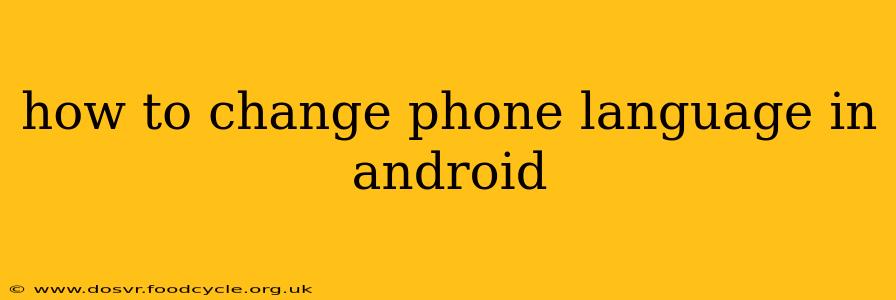 how to change phone language in android